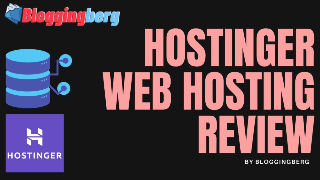 Hostinger Web Hosting Review 2025 - Get Everything Done! - Blogging Berg